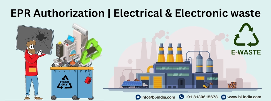 EPR Authorization | Electrical and Electronic waste
